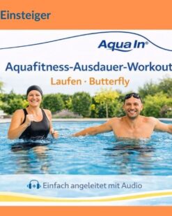Das Bild zeigt eine Frau im schwarzen Badeanzug und schwarzer Badekappe, die in einem Pool Aquajogging macht. Daneben ist ein Mann mit Schwimmbrille auf der Stirn und weit ausgebreiteten Armen, bereit für Aquafitness. Über den Personen steht in oranger Schrift; „Laufen, Butterfly“ darüber in blauer Schrift; „Aquafitness-Ausdauer-Workout“ Darüber das AQUA IN Logo und eine blaue Welle. In der Kopfzeile des Bildes auf orangenem Hintergrund in blauer Schrift steht „Einsteiger“. Unter den Personen ist auf hellblauem Hintergrund ein Piktogramm eines Kopfhörers zu sehen und daneben steht in grauer Schrift; „Einfach angeleitet mit Audio“. Das Bild fungiert als Produkt-Bild für Aquafitness-Ausdauer-Workouts für Einsteiger im AQUA IN Online-Shop.