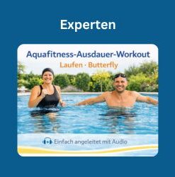 Das Bild zeigt eine Frau im schwarzen Badeanzug und schwarzer Badekappe, die in einem Pool Aquajogging macht. Daneben ist ein Mann mit Schwimmbrille auf der Stirn und weit ausgebreiteten Armen, bereit für Aquafitness. Über den Personen steht in oranger Schrift; „Laufen, Butterfly“ darüber in blauer Schrift; „Aquafitness-Ausdauer-Workout“ In der Kopfzeile des Bildes steht in weißer Schrift „Experten“. Unter den Personen ist auf hellblauem Hintergrund ein Piktogramm eines Kopfhörers zu sehen und daneben steht in grauer Schrift; „Einfach angeleitet mit Audio“. Das Bild fungiert als Produkt-Bild für Aquafitness-Ausdauer-Workouts für Experten im AQUA IN Online-Shop.