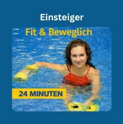 Das Bild zeigt eine junge Frau mit rotem Badeanzug und gelben Aqua-Hanteln im Wasser. Über der Person steht in gelber Schrift; „Fit & Beweglich“. In der Kopfzeile des Bildes steht in weißer Schrift auf blauem Hintergrund „Einsteiger“. Im linken unteren Bildrand steht in blauer Schrift auf gelben Hintergrund "24 Minuten". Das Bild fungiert als Produkt-Bild für Aquafitness-Kraft und Beweglichkeit-Workouts im AQUA IN Online-Shop.