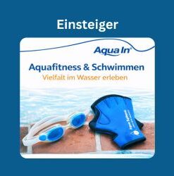 Im Vordergrund des Bildes liegt eine blau-weiße Schwimmbrille und blaue Aqua-Handschuhe auf roten Fliesen eines Beckenrandes. Im Hintergrund ist hellblaues Wasser zu sehen. Über den Geräten steht in oranger Schrift „Vielfalt im Wasser erleben“ darüber in blauer Schrift „Aquafitness & Schwimmen“ und darüber das AQUA IN Logo. In der Kopfzeile des Bildes steht in weißer Schrift auf blauem Hintergrund „Einsteiger“. Das Bild fungiert als Produkt-Bild für Aquafitness und Schwimmen- Workouts im AQUA IN Online-Shop.