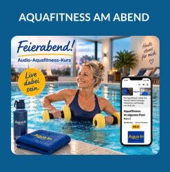 Produktbild für einen Live-Audio-Aquafitness-Kurs am Abend. Eine Frau trainiert mit Kopfhörern selbstständig im Wasser eines hellen Hallenbads. Aquafitness-Geräte am Beckenrand unterstreichen die sportliche Atmosphäre. Der Schriftzug ‚Feierabend‘ und ‚Audio-Aquafitness-Kurs‘ sowie der Hinweis ‚Live dabei sein‘ zeigen, dass der Kurs live per Audio-Anleitung stattfindet.